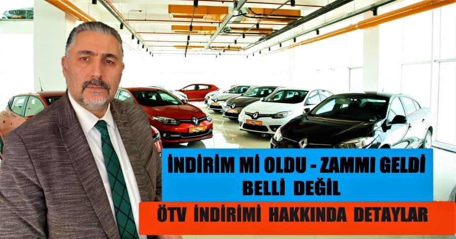 ÖTV Düzenlemesi Geldi Ama!..