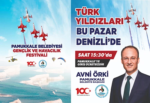 TÜRK YILDIZLARI PAMUKKALE’YE GELİYOR