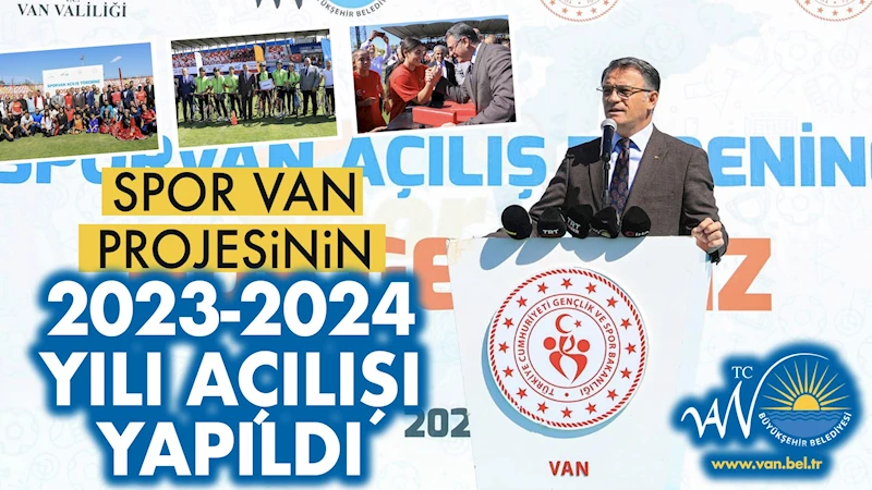 SPOR VAN PROJESİNİN 2023-2024 YILI AÇILIŞI YAPILDI