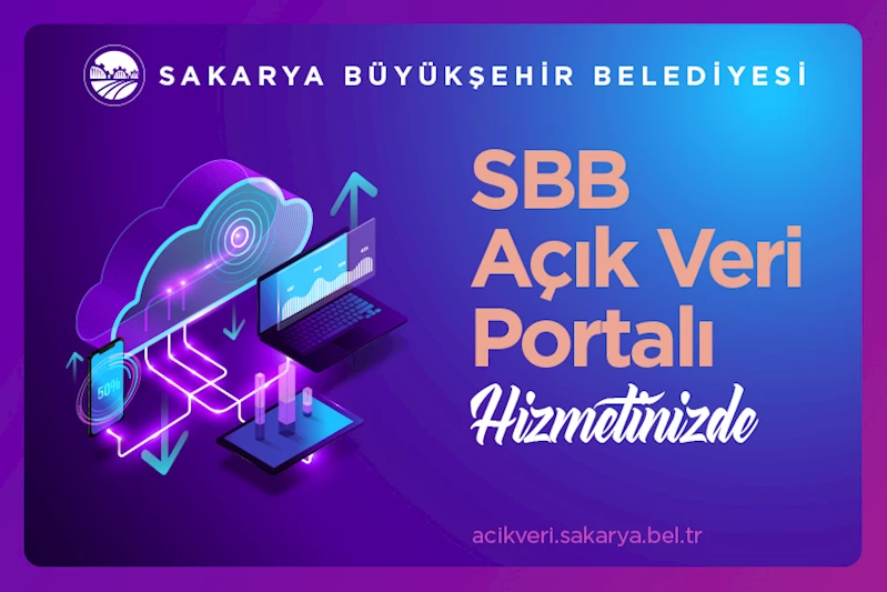 Büyükşehir’den dijital adım: “Sakarya Büyükşehir Belediyesi Açık Veri Portalı” hizmete girdi