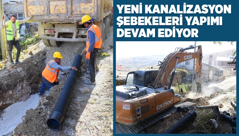 YENİ KANALİZASYON ŞEBEKELERİ YAPIMI DEVAM EDİYOR