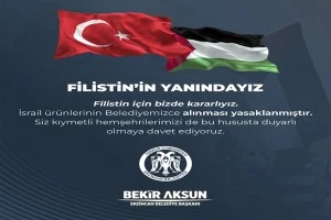 İsrail ürünlerinin Belediyemizce alınması yasaklanmıştır