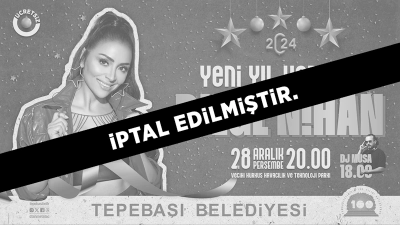 YENİ YIL KONSERİ İPTAL EDİLDİ