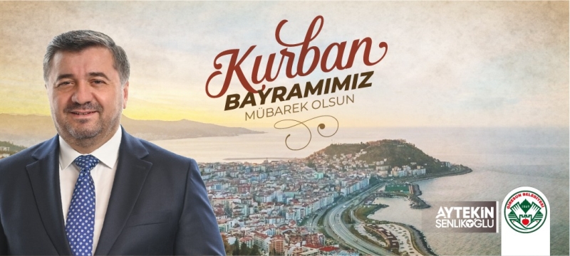 BAŞKAN ŞENLİKOĞLU’NUN KURBAN BAYRAMI MESAJI