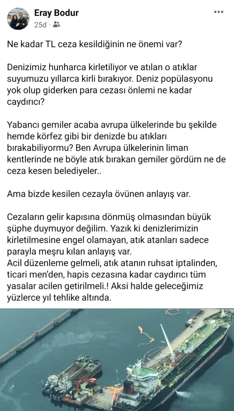 ERAY BODUR: DENİZİMİZİ KİRLETENLER İÇİN ACİL CAYDIRICI YASALAR GETİRİLMELİ!