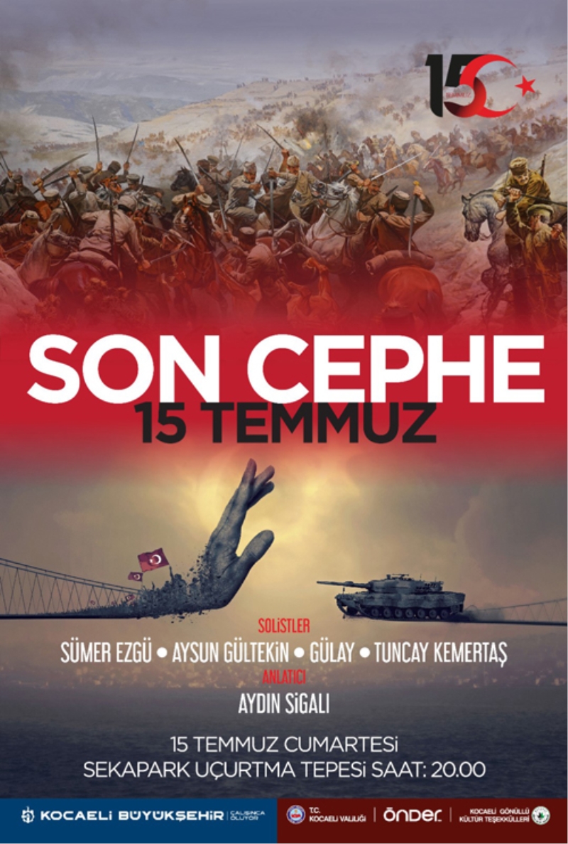 “Son Cephe 15 Temmuz”