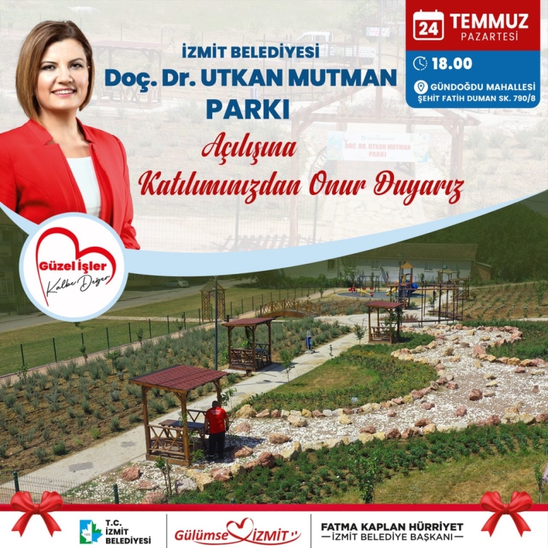 İZMİT BELEDİYESİ DOÇ. DR. UTKAN MUTMAN PARKINI AÇIYOR