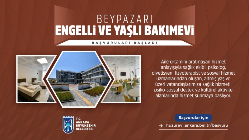 BEYPAZARI ENGELLİ VE YAŞLI BAKIMEVİ İÇİN ÖN KAYITLAR BAŞLADI