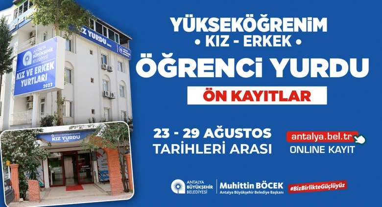 Antalya Büyükşehir Belediyesi Yükseköğrenim Yurtları için ön kayıtlar başladı