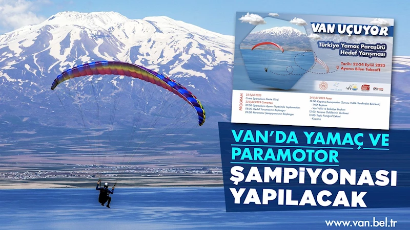 VAN’DA YAMAÇ VE PARAMOTOR ŞAMPİYONASI YAPILACAK