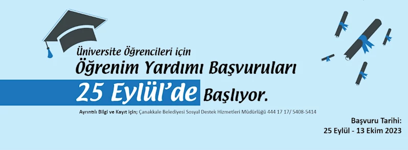 Üniversite Öğrencilerine Yönelik Öğrenim Yardımı Başvuruları 25 Eylül