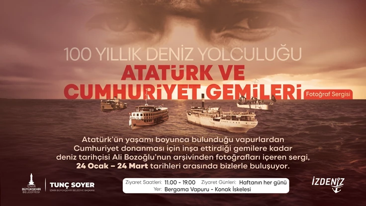 100 Yıllık Deniz Yolculuğu: Atatürk ve Cumhuriyet Gemileri Sergisi İzmir’de