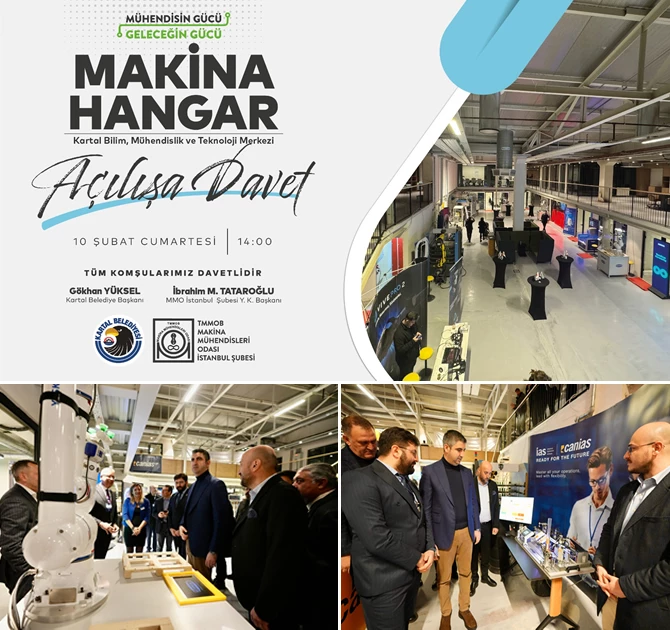 KARTAL MÜHENDİSLİK VE TEKNOLOJİ MERKEZİ MAKİNA HANGAR 10 ŞUBAT’TA AÇILIYOR