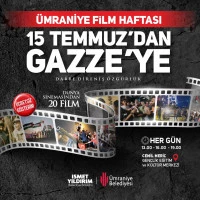 15 TEMMUZ’DAN GAZZE’YE DİRENİŞ SİNEMASI ÜMRANİYE’DE YAYINLANACAK