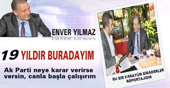 19 yıldır buradayım