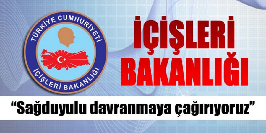 İçişleri Bakanlığı'ndan açıklama