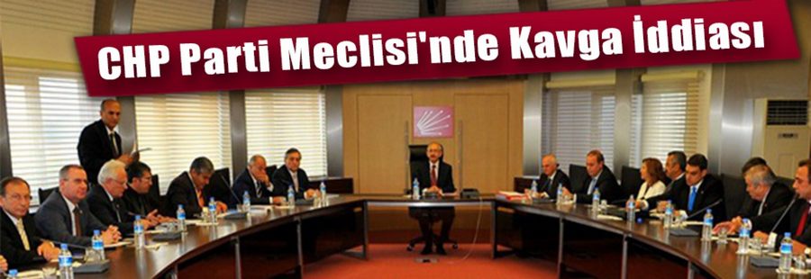 CHP Parti Meclisi'nde Kavga İddiası