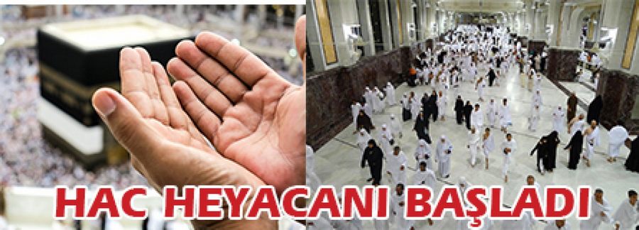 Hac Heyecanı Başladı