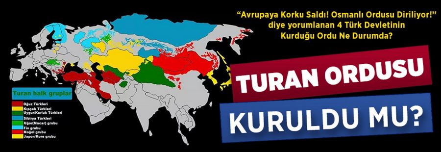 TURAN ORDUSU KURULDU MU?