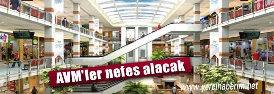 AVM'ler nefes alacak