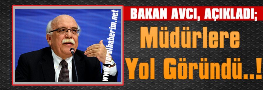 Müdürlere Yol Göründü..!