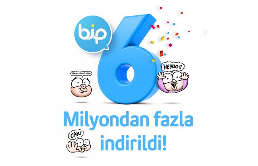 Bip’i İndirenlerin Sayısı 6 Milyonu Geçti