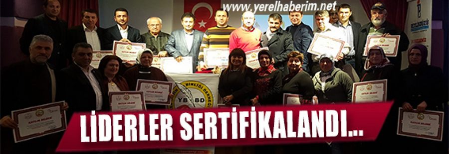 Liderler sertifikalarını aldı