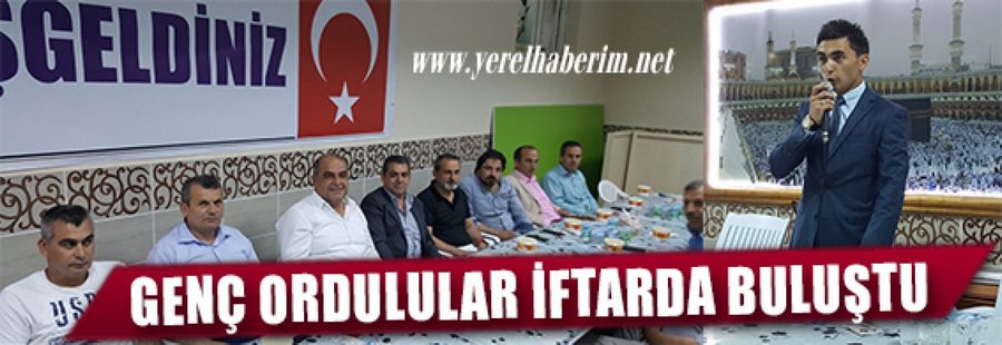 Genç Ordulular İftarda Buluştu