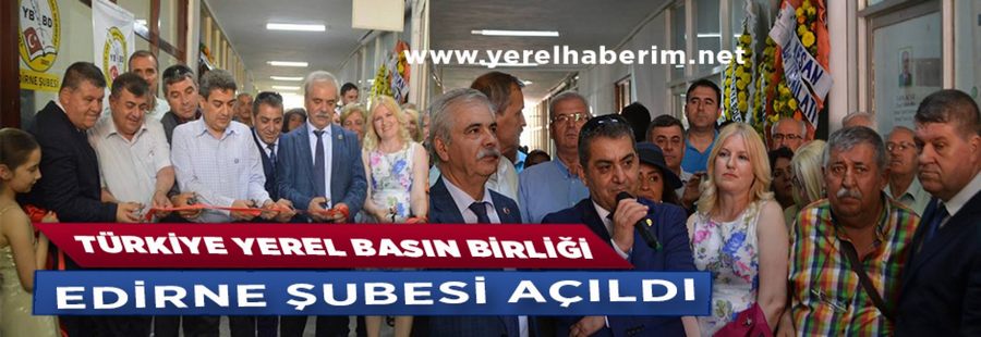 TYBB Edirne Şubesi Açıldı