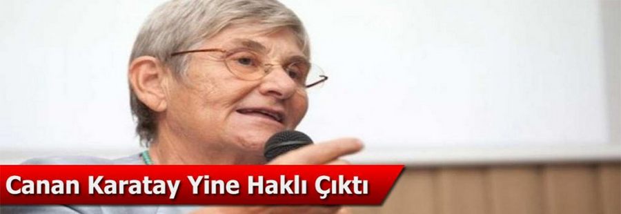 Canan Karatay haklı çıktı