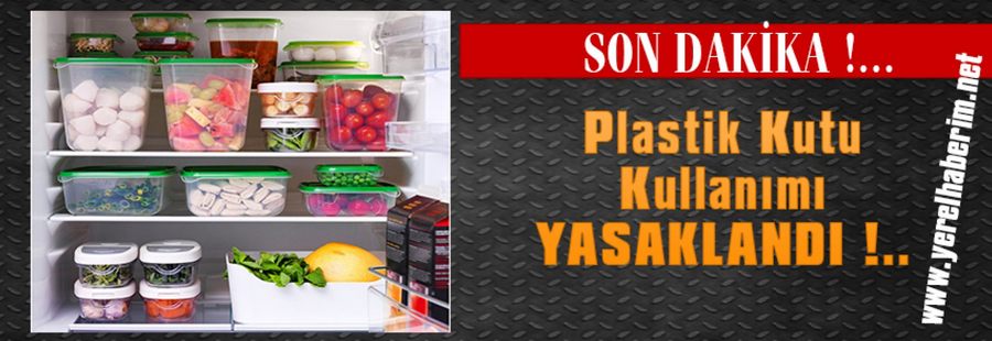 Plastik kap kullanımı yasakladı