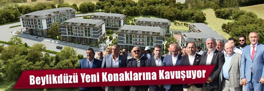 Beylikdüzü Yeni Konaklarına Kavuşuyor