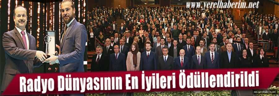 Radyo Dünyasının En İyileri Ödüllendirildi