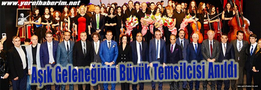 Aşık Geleneğinin Büyük Temsilcisi Anıldı