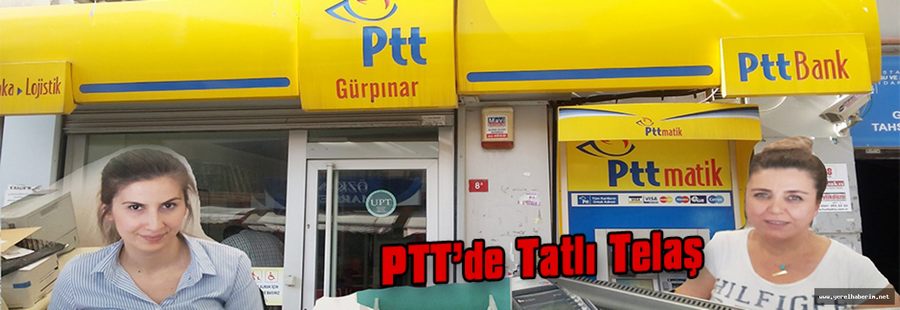 PTT Memurlarının Tatlı Telaşı