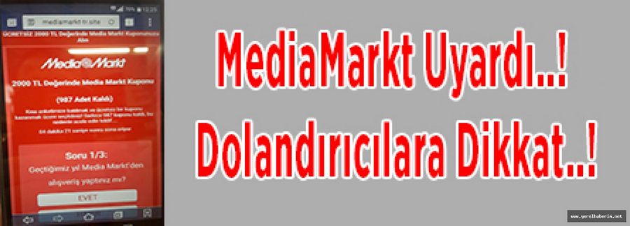 MediaMarkt Uyardı..! Dolandırıcılara Dikkat..!