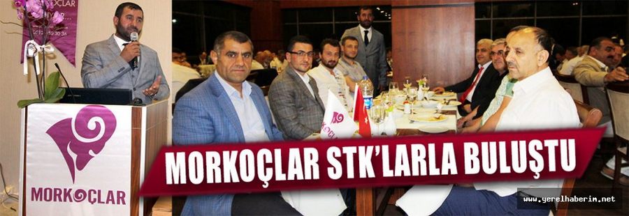 Morkoçlar STK’larla buluştu