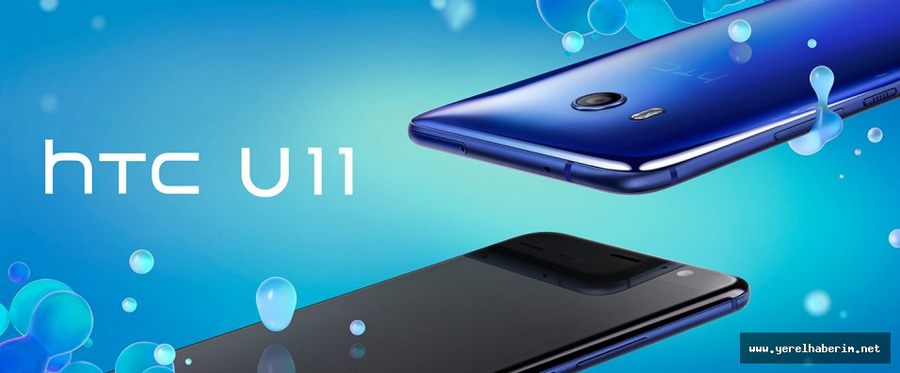 HTC’nin yeni amiral gemisi HTC U11 Türkiye’de