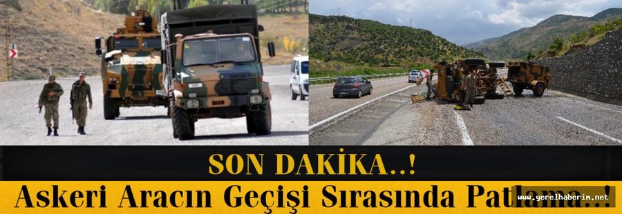 Askeri Aracın Geçişi Sırasında Patlama..!