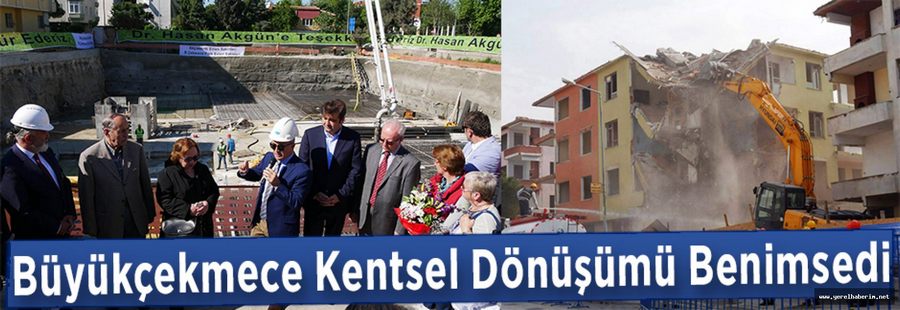 Büyükçekmece Kentsel Dönüşümü Benimsedi