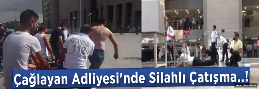 Çağlayan Adliyesi'nde Silahlı Çatışma..!