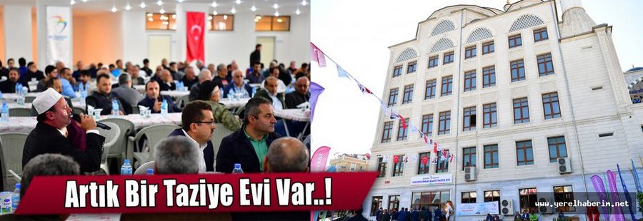 Artık Bir Taziye Evi Var..!