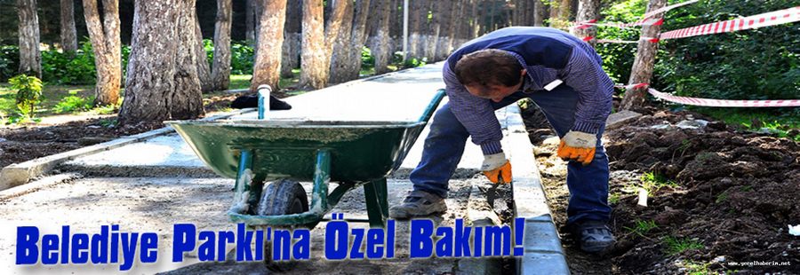 Belediye Parkı'na Özel Bakım!