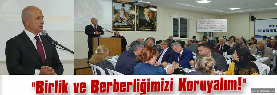 "Birlik ve Berberliğimizi Koruyalım!"