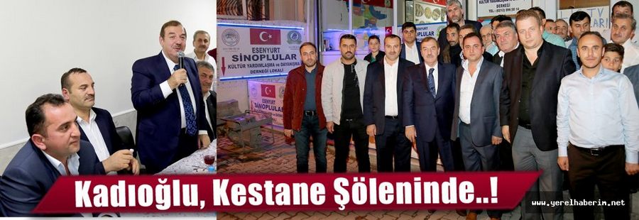 Kadıoğlu, Kestane Şöleninde ..!