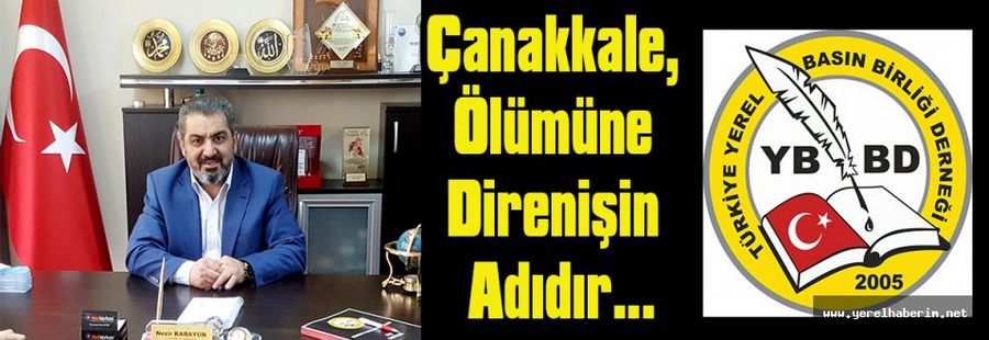 Çanakkale, Ölümüne Direnişin Adıdır