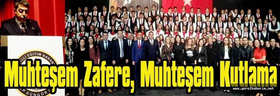 Muhteşem Zafere, Muhteşem Kutlama…