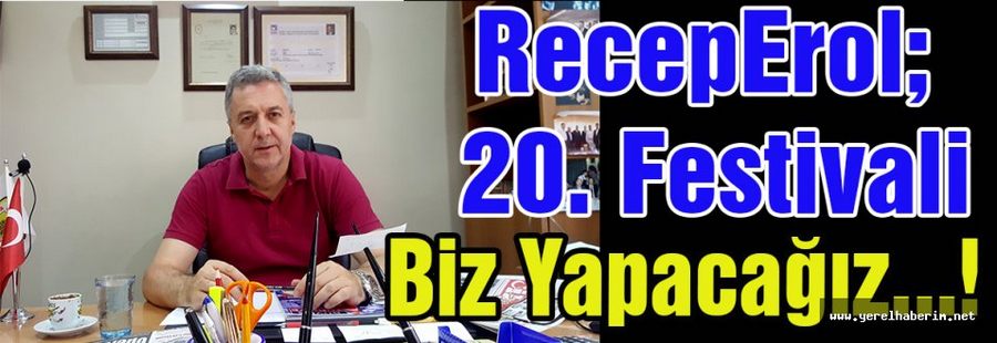 20. Festivali Biz Yapacağız...!