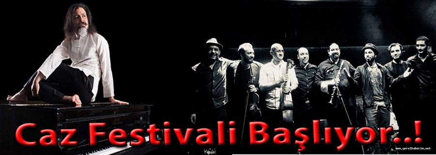 Caz Festivali Başlıyor..!