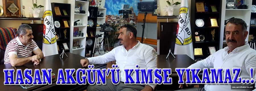 Hasan Akgün’ü Kimse Yıkamaz..!